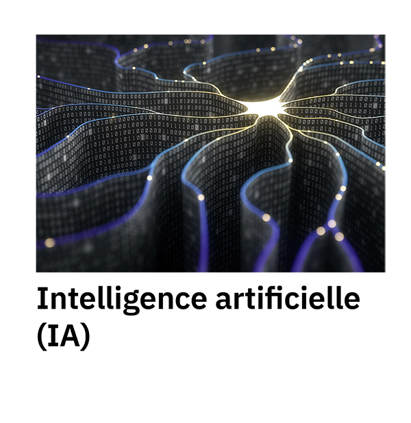 Intelligence artificielle (IA)
