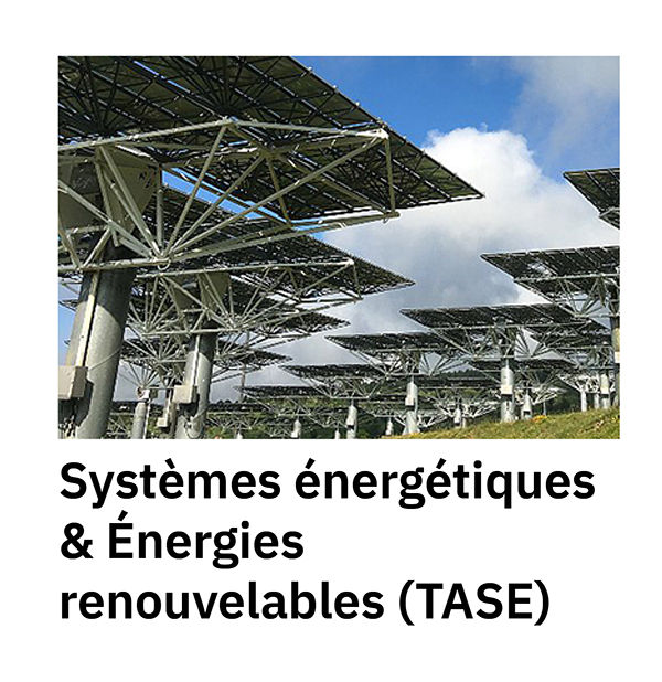 Systèmes énergétiques & Énergies renouvelables (TASE)